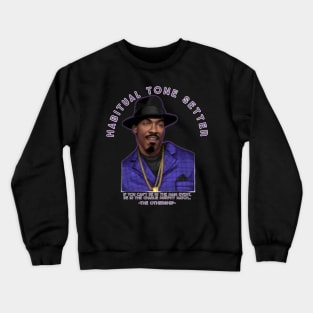 Habitual Tone Setter Crewneck Sweatshirt